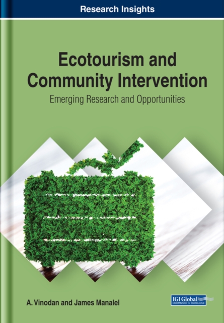 Ecotourism and Community Intervention: Emerging Research and Opportunities, EPUB eBook