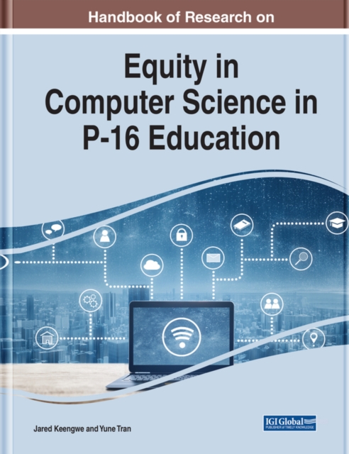 Handbook of Research on Equity in Computer Science in P-16 Education, EPUB eBook