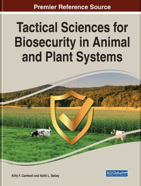 Tactical Sciences for Biosecurity in Animal and Plant Systems, Hardback Book