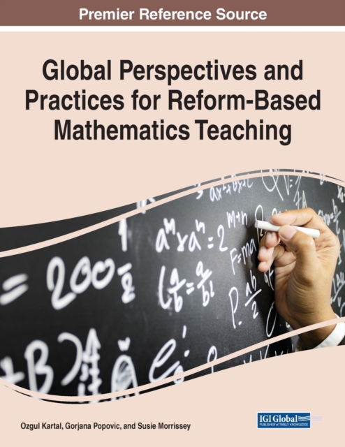 Global Perspectives and Practices for Reform-Based Mathematics Teaching, Paperback / softback Book
