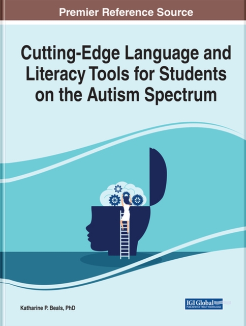 Cutting-Edge Language and Literacy Tools for Students on the Autism Spectrum, Hardback Book