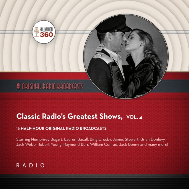 Classic Radio's Greatest Shows, Vol. 4, eAudiobook MP3 eaudioBook
