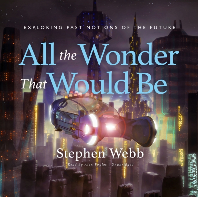 All the Wonder That Would Be, eAudiobook MP3 eaudioBook