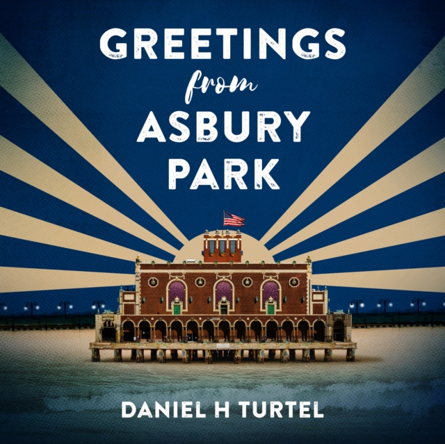 Greetings from Asbury Park, eAudiobook MP3 eaudioBook