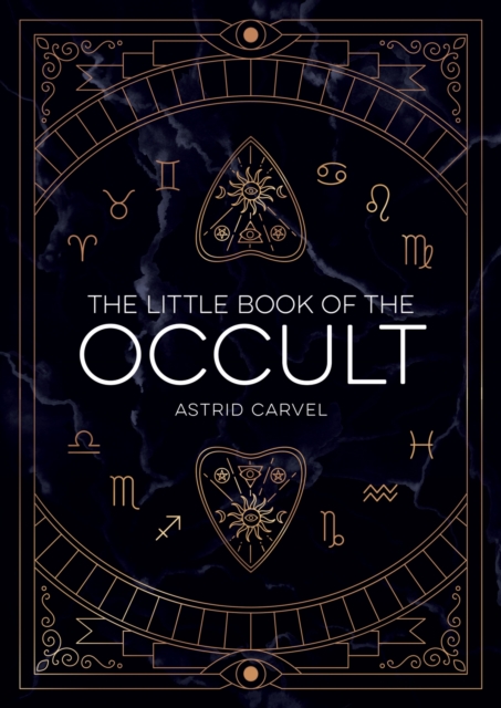The Little Book of the Occult : An Introduction to Dark Magick, Paperback / softback Book