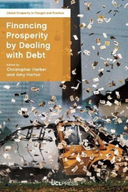 Financing Prosperity by Dealing with Debt, Paperback / softback Book