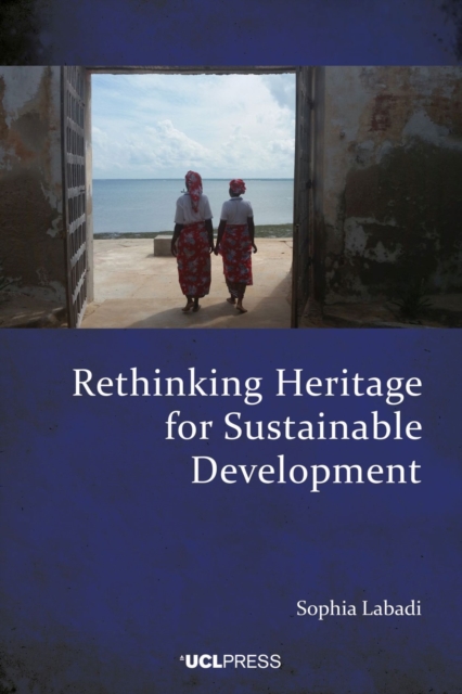 Rethinking Heritage for Sustainable Development, Paperback / softback Book