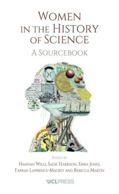 Women in the History of Science : A Sourcebook, Hardback Book