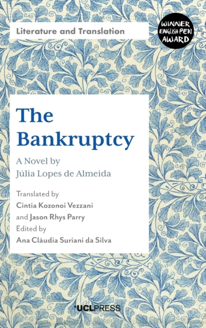 The Bankruptcy : A Novel by JuLia Lopes De Almeida, Hardback Book