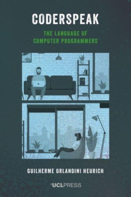 Coderspeak : The Language of Computer Programmers, Hardback Book