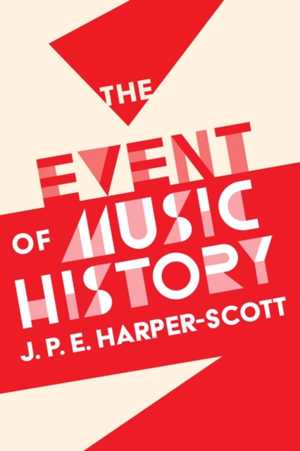 The Event of Music History, PDF eBook