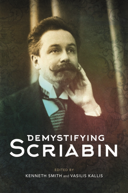 Demystifying Scriabin, PDF eBook