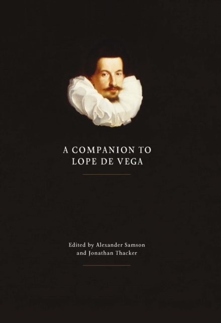 A Companion to Lope de Vega, PDF eBook