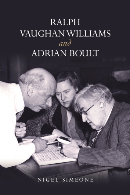 Ralph Vaughan Williams and Adrian Boult, PDF eBook