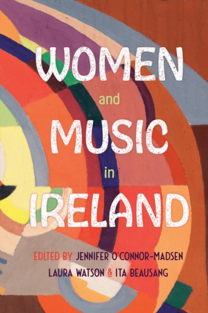 Women and Music in Ireland, EPUB eBook