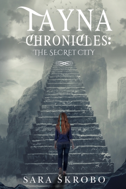 Tayna Chronicles : The Secret City, Paperback / softback Book