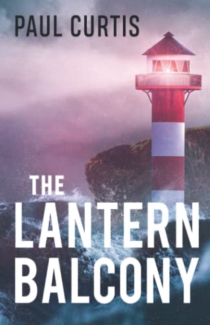 The Lantern Balcony, Paperback / softback Book