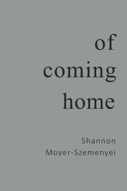 Of Coming Home, Paperback / softback Book