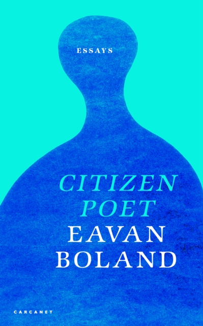 Citizen Poet : New and Selected Essays, Paperback / softback Book