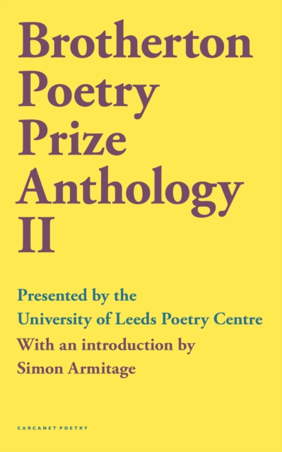 Brotherton Poetry Prize Anthology II, Paperback / softback Book
