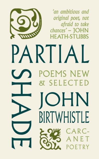 Partial Shade : Poems New and Selected, Paperback / softback Book