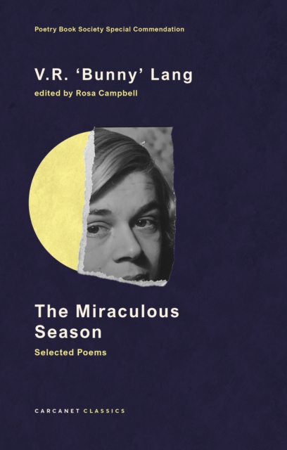 The Miraculous Season : Selected Poems, Paperback / softback Book