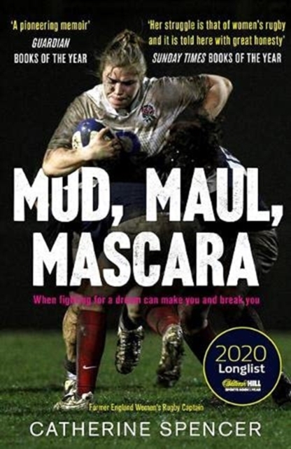 Mud, Maul, Mascara : When fighting for a dream can make you and break you, Paperback / softback Book