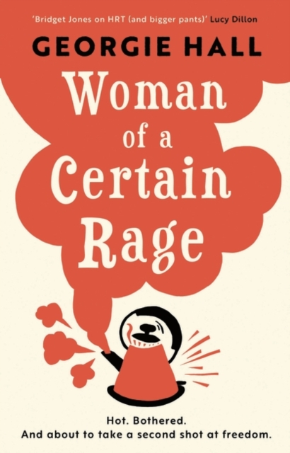 Woman of a Certain Rage, Hardback Book