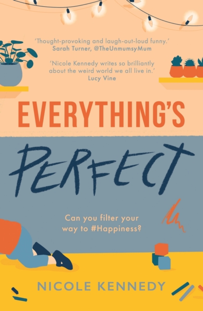 Everything's Perfect, Paperback / softback Book