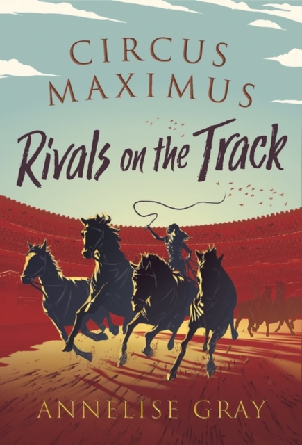Circus Maximus: Rivals On the Track : A Roman Adventure, Paperback / softback Book