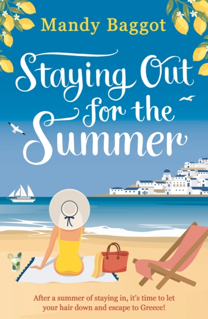 Staying Out for the Summer, Paperback / softback Book