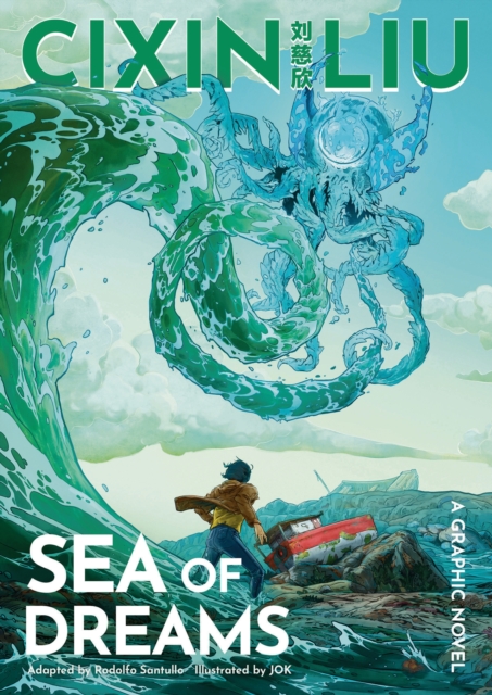 Cixin Liu's Sea of Dreams : A Graphic Novel, EPUB eBook