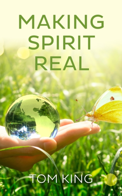 Making Spirit Real, Paperback / softback Book