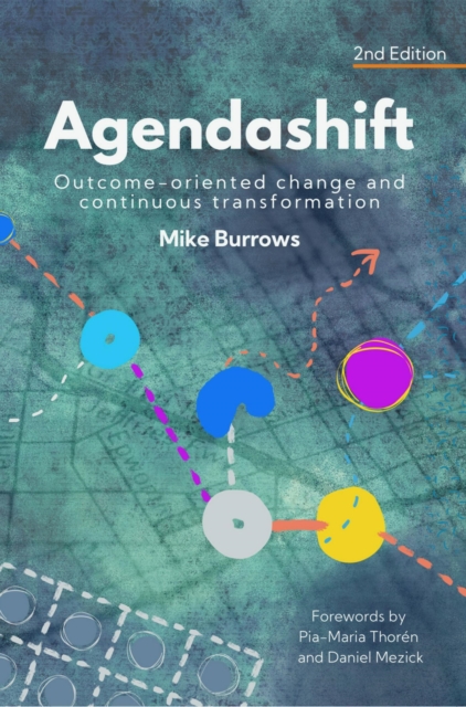 Agendashift: Outcome-oriented change and continuous transformation (2nd Edition), EPUB eBook