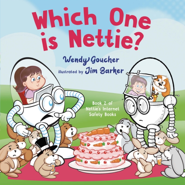 Which One is Nettie? : introduce cyber security to your children, EPUB eBook