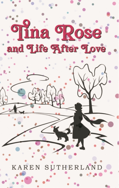Tina Rose and Life After Love, EPUB eBook
