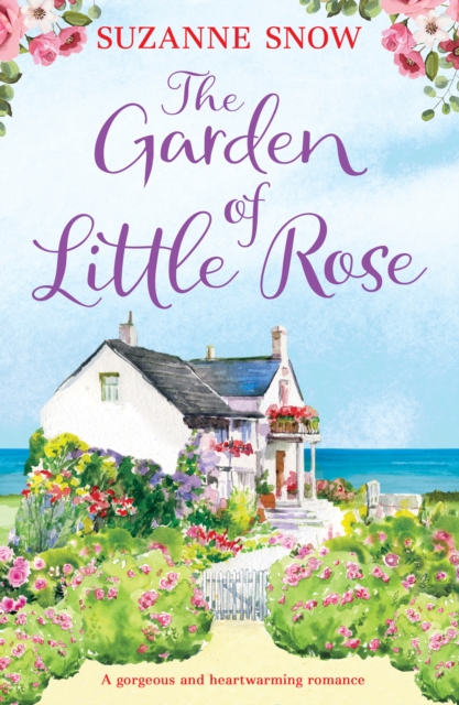 The Garden of Little Rose : A gorgeous and heartwarming romance, EPUB eBook