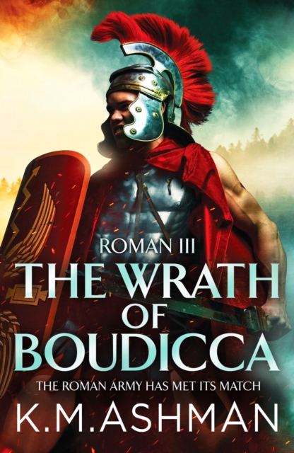 Roman III - The Wrath of Boudicca, Paperback / softback Book