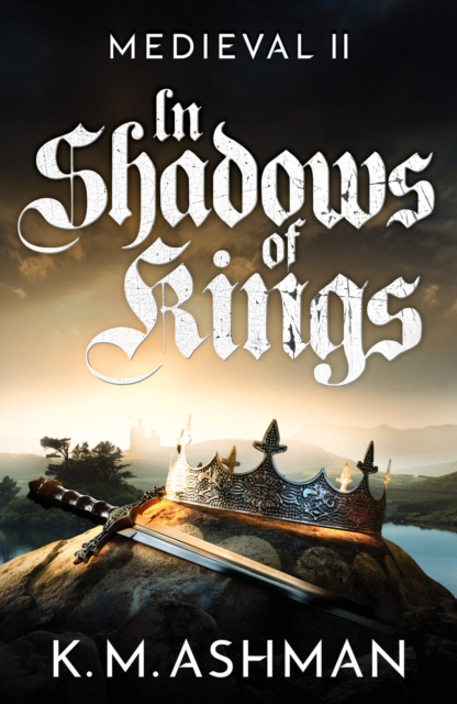 Medieval II – In Shadows of Kings, Paperback / softback Book