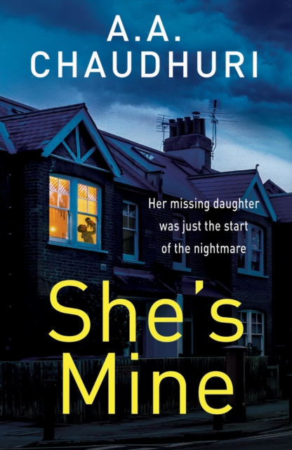 She's Mine : A gripping psychological thriller with a truly jaw-dropping twist, Paperback / softback Book
