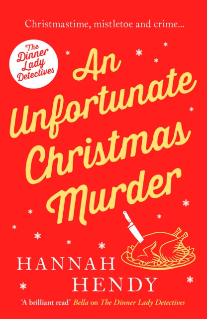 An Unfortunate Christmas Murder : A charming and festive British cosy mystery, Paperback / softback Book