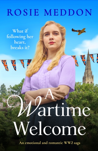 A Wartime Welcome : An emotional and romantic WWII saga, EPUB eBook
