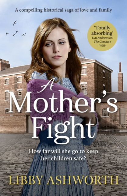 A Mother's Fight : A compelling historical saga of love and family, EPUB eBook