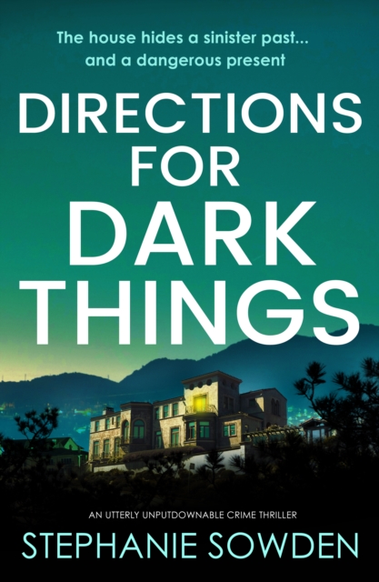 Directions for Dark Things : An utterly unputdownable crime thriller, EPUB eBook