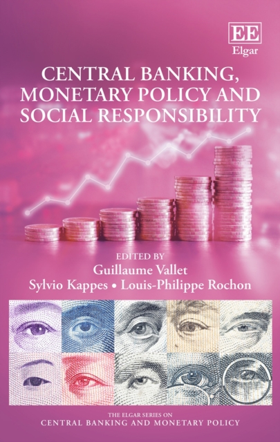 Central Banking, Monetary Policy and Social Responsibility, PDF eBook