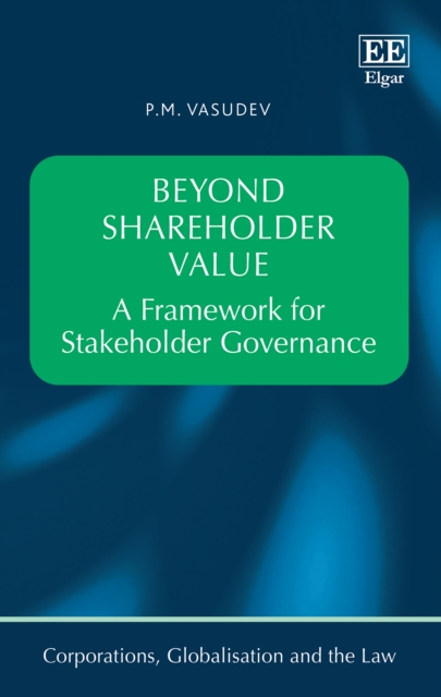 Beyond Shareholder Value : A Framework for Stakeholder Governance, PDF eBook