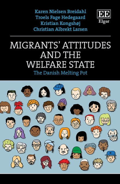 Migrants' Attitudes and the Welfare State : The Danish Melting Pot, PDF eBook