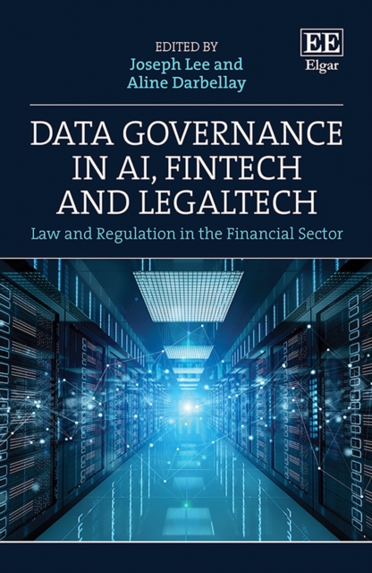 Data Governance in AI, FinTech and LegalTech : Law and Regulation in the Financial Sector, PDF eBook