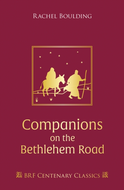 Companions on the Bethlehem Road : Daily readings and reflections for the Advent journey, Hardback Book