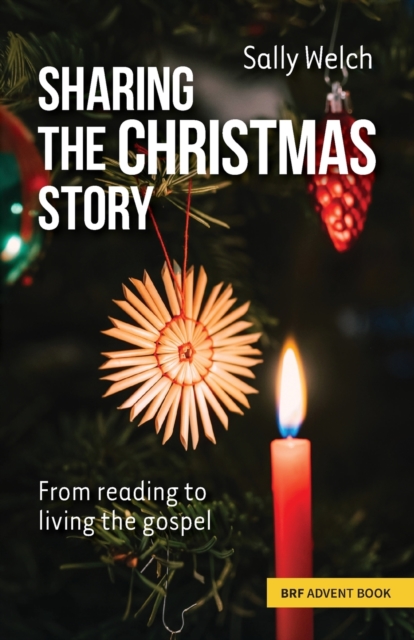 Sharing the Christmas Story : From reading to living the gospel, Paperback / softback Book